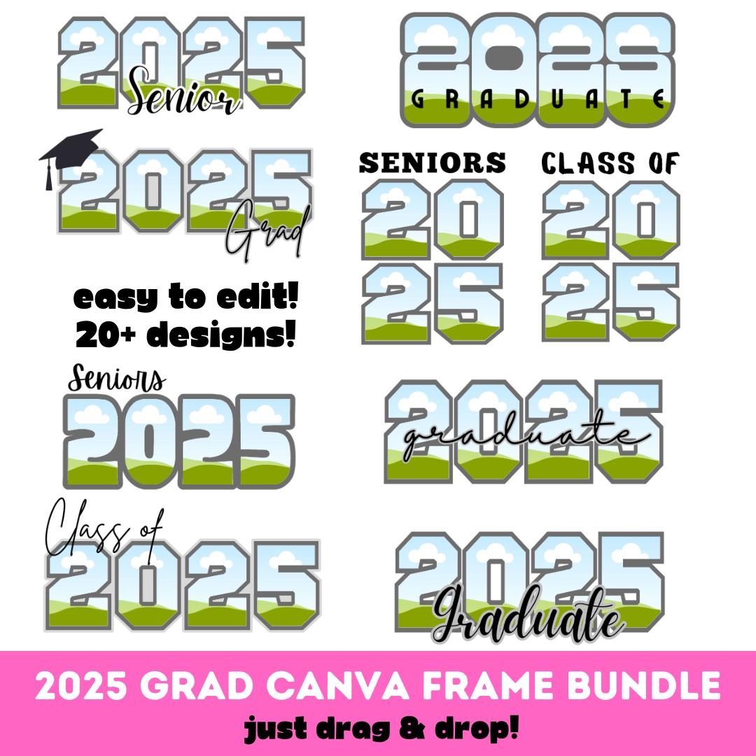 2025 Senior Canva Photo Frame Template 25 Graduate Canva Frames Bundle Class Of 2025 High School Graduate Drag And Drop Editable Template Etsy Ireland