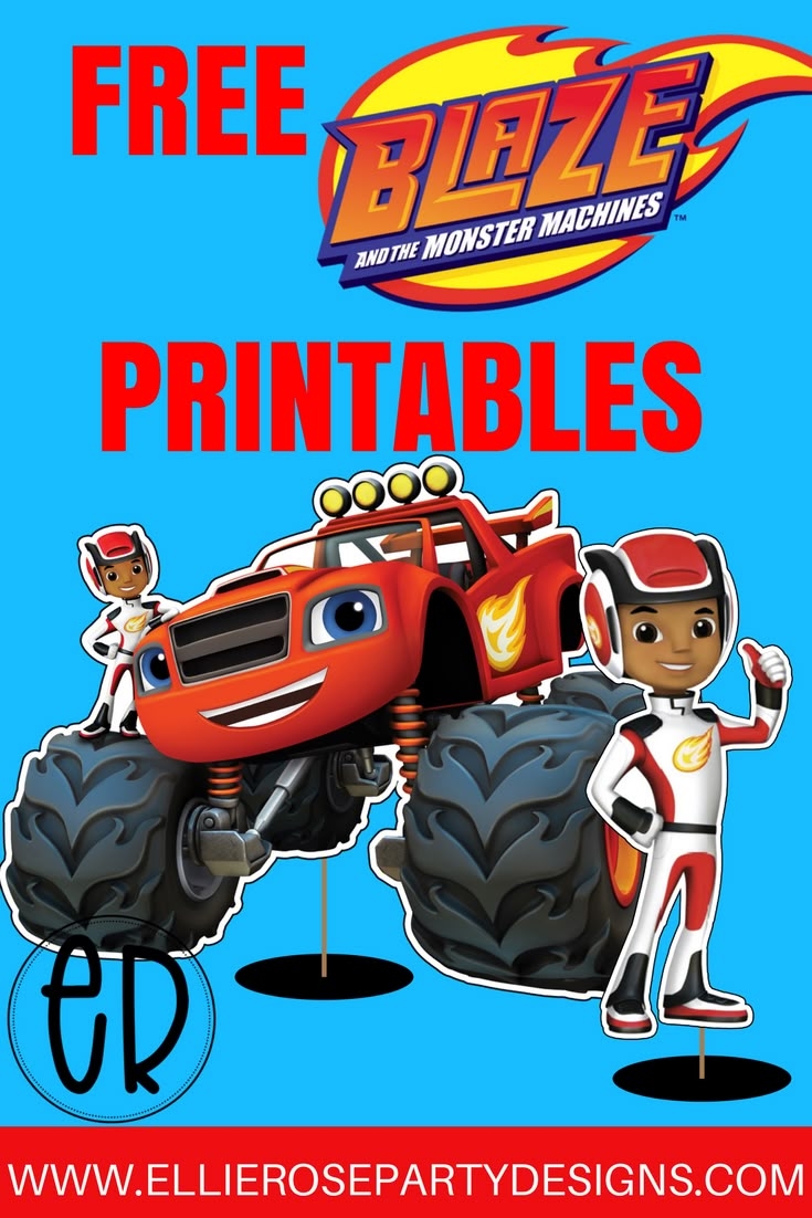 Blaze And The Monster Machine Printable Centerpieces Free To Downlaod Ellierosepartydesigns