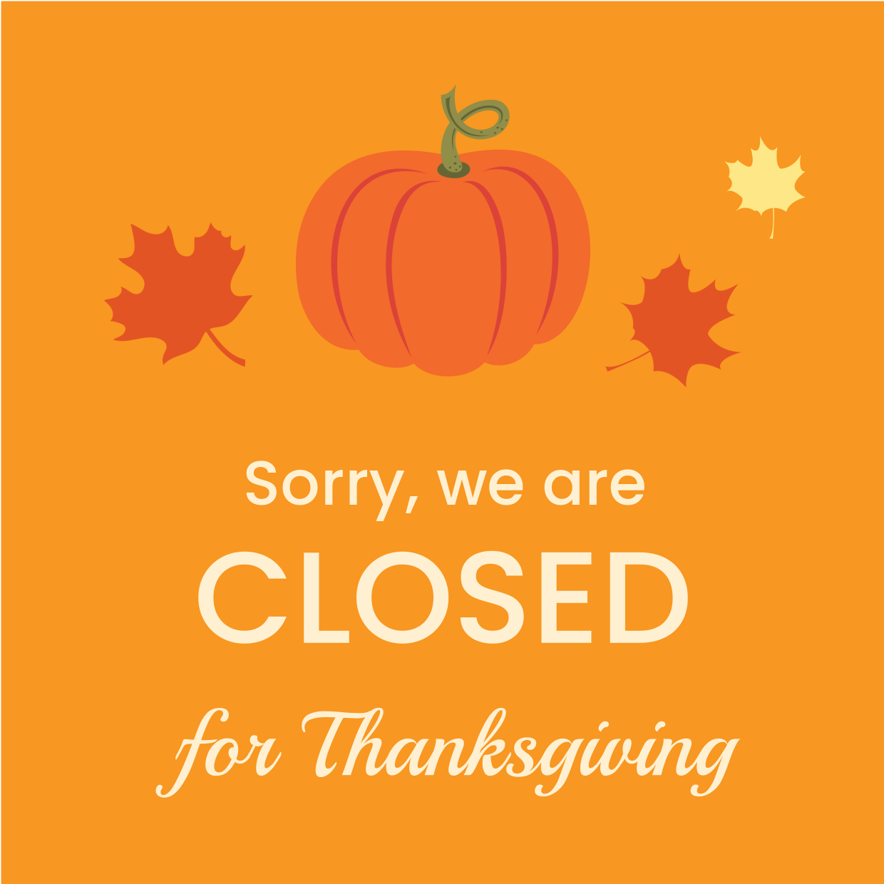 Closed For Thanksgiving Template Square Signs