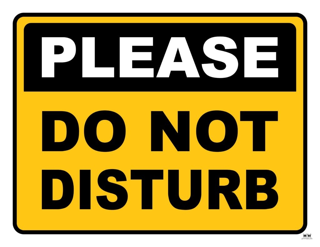 Do Not Disturb Signs 25 FREE Printables Printabulls