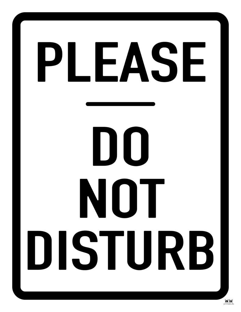 Do Not Disturb Signs 25 FREE Printables Printabulls