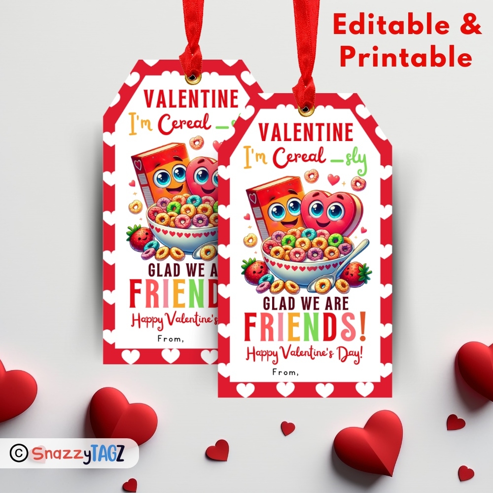 Editable Cereal Valentine s Day Gift Tag Valentine I m Cereal Sly Glad We Are Friends School Tag Made By Teachers