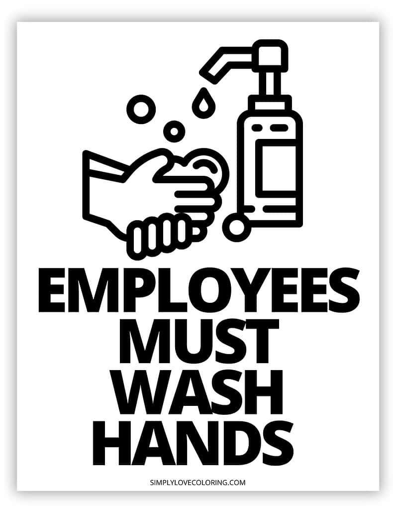 Employees Must Wash Hands Sign Printable Free PDF Download Simply Love Coloring