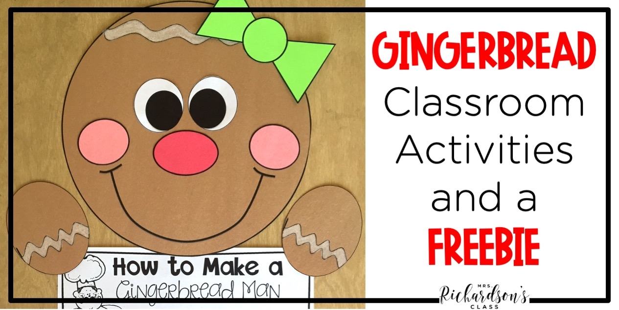 Gingerbread Activities For The Classroom And A FREEBIE Mrs Richardson s Class