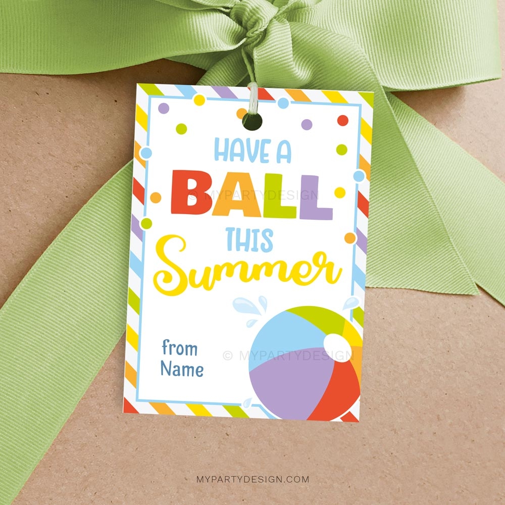 Have A Ball This Summer End Of School Gift Tag My Party Design