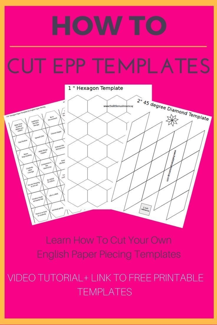 How To Cut English Paper Piecing Templates The Little Mushroom Cap A Quilting Blog