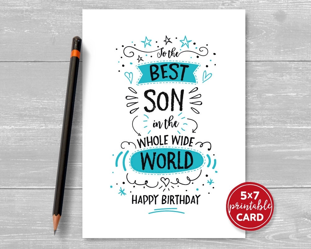 Printable Birthday Card For Son To The Best Son In The Whole Wide World Happy Birthday 5 x7 Includes Printable Envelope Template Etsy