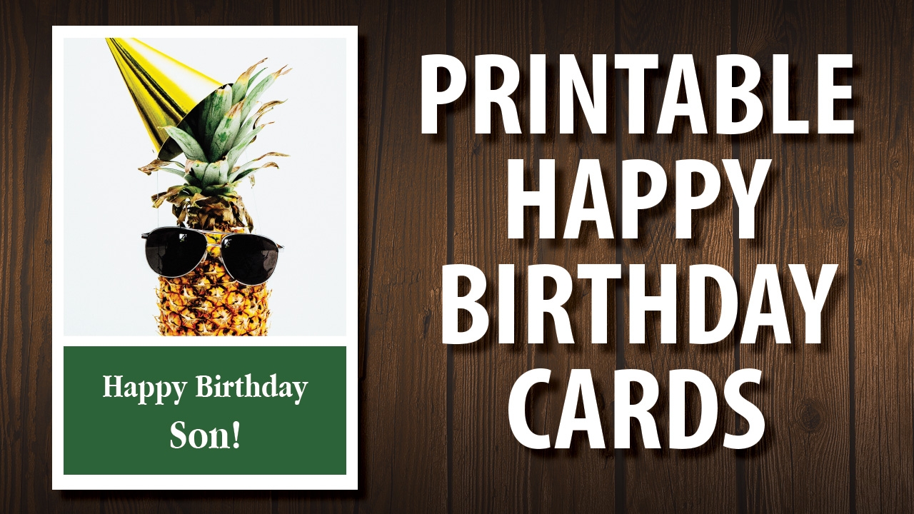 Printable Birthday Card For Your Son FREE DOWNLOAD 