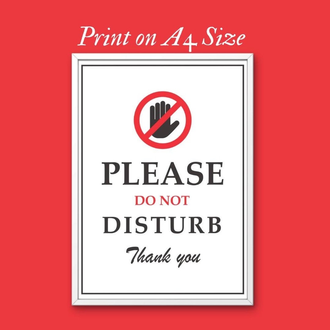 Printable Do Not Disturb Sign PDF A4 Size Door Sign Privacy Sign For Home Office Or Business Please Do Not Disturb Instant Download Etsy
