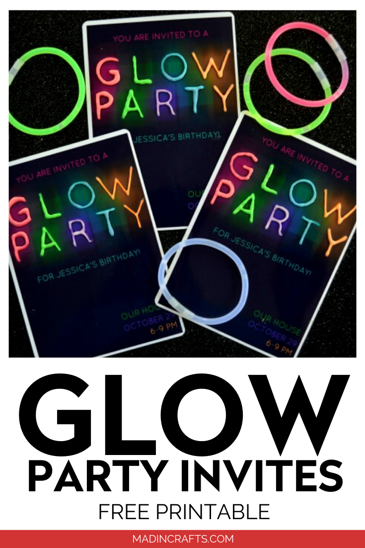 PRINTABLE GLOW PARTY INVITATIONS Crafts Mad In Crafts