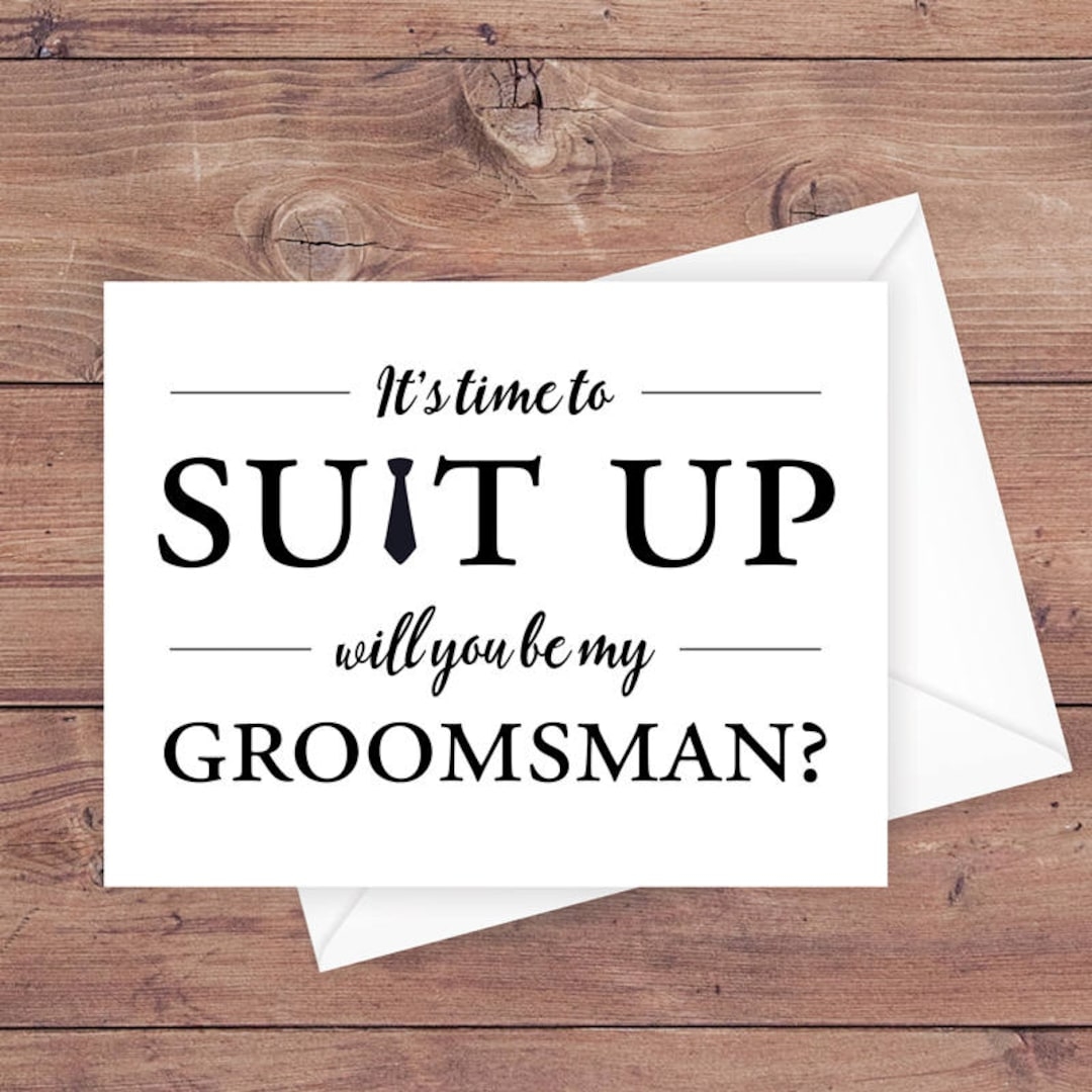 Will You Be My Groomsman Karte It s Time To Suit Up Suit Up Groomsman Karte Lustige Groomsman Karte PRINTABLE Etsy de